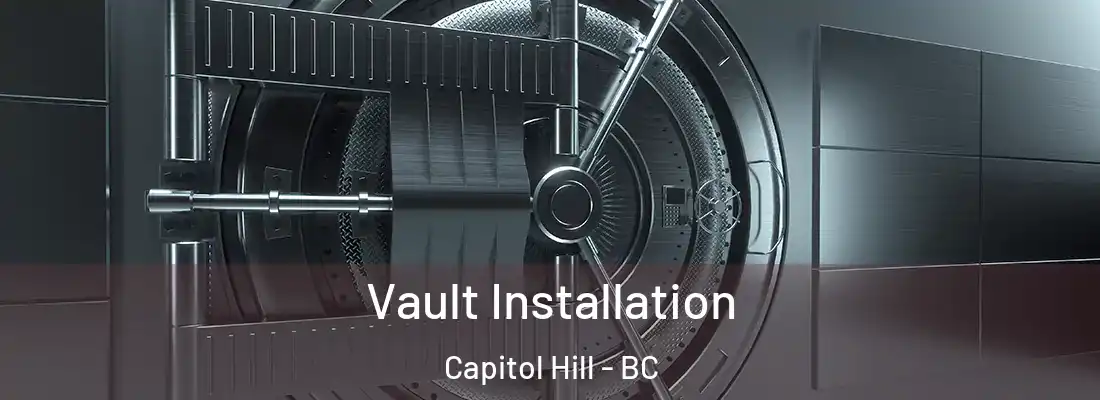  Vault Installation Capitol Hill - BC