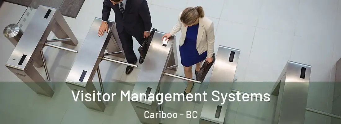  Visitor Management Systems Cariboo - BC
