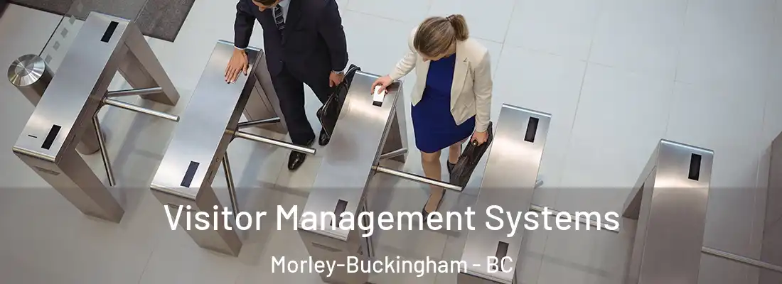  Visitor Management Systems Morley-Buckingham - BC