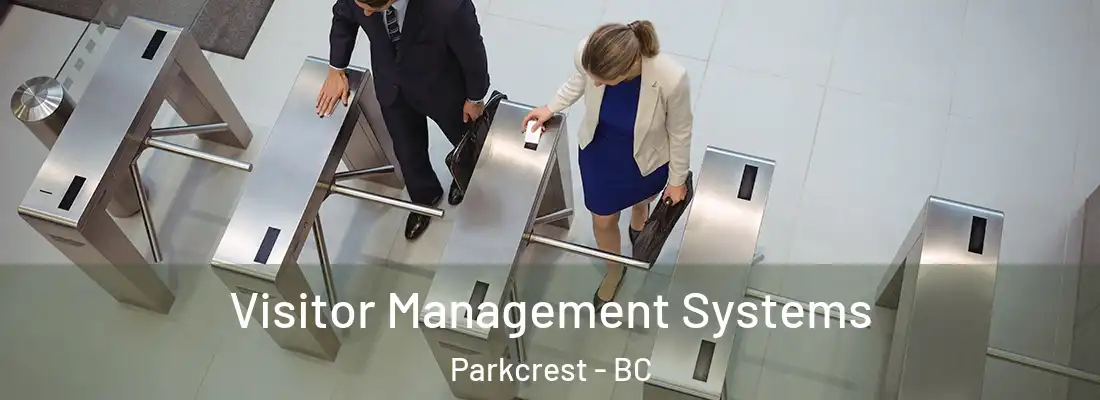  Visitor Management Systems Parkcrest - BC