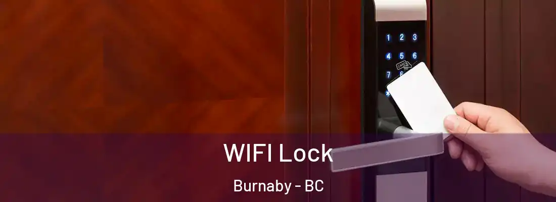  WIFI Lock Burnaby - BC