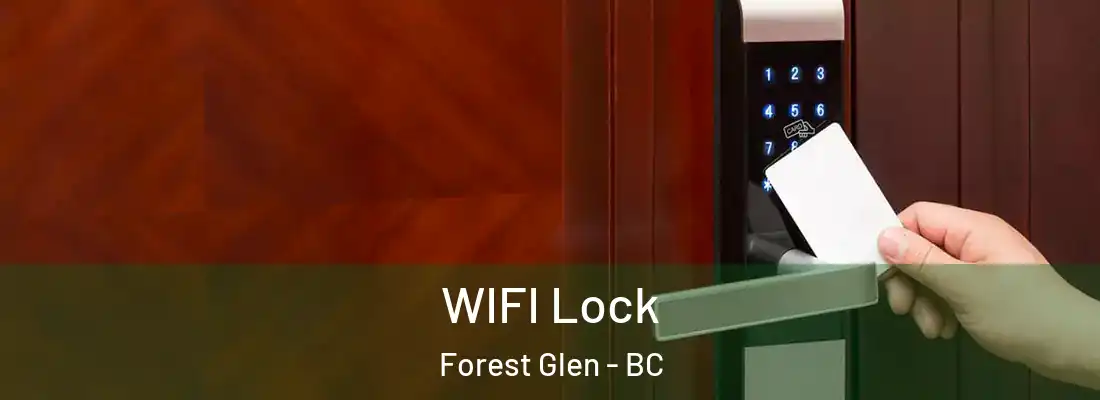  WIFI Lock Forest Glen - BC