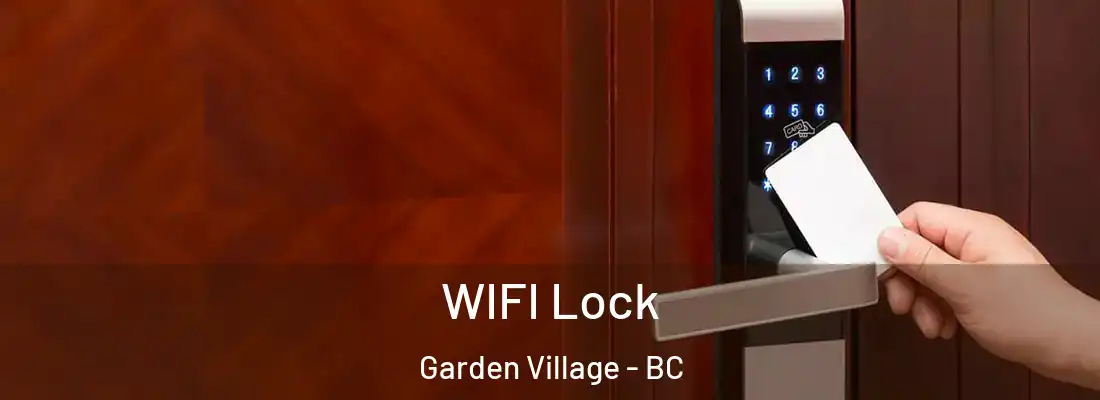  WIFI Lock Garden Village - BC
