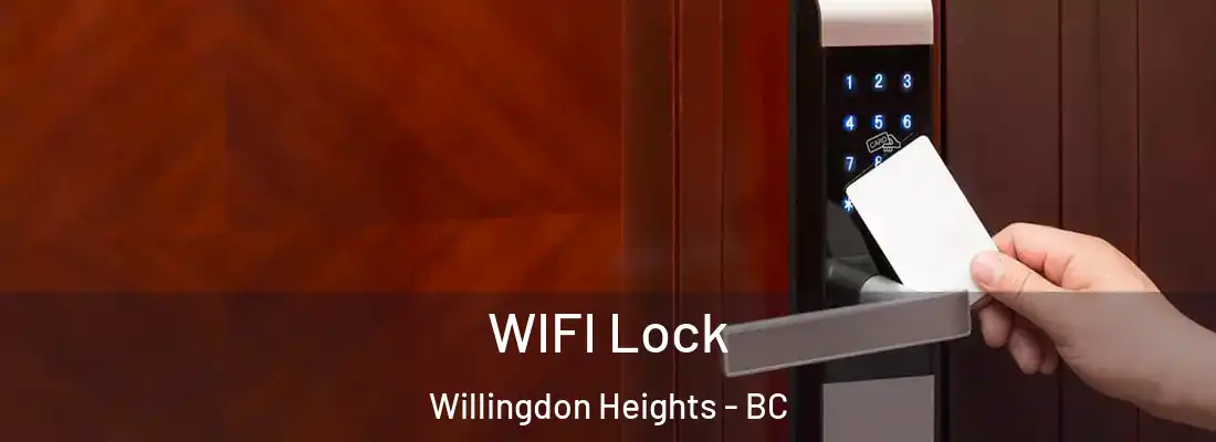  WIFI Lock Willingdon Heights - BC