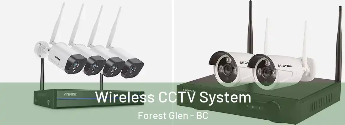  Wireless CCTV System Forest Glen - BC