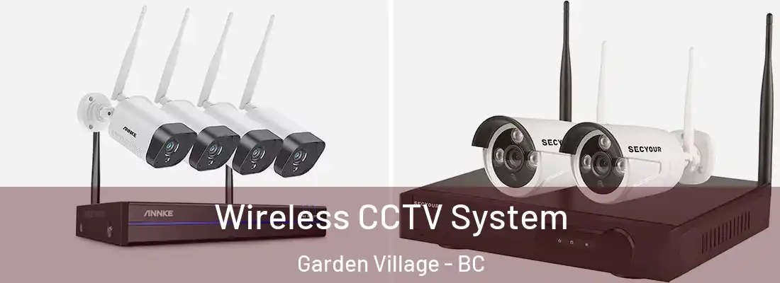  Wireless CCTV System Garden Village - BC