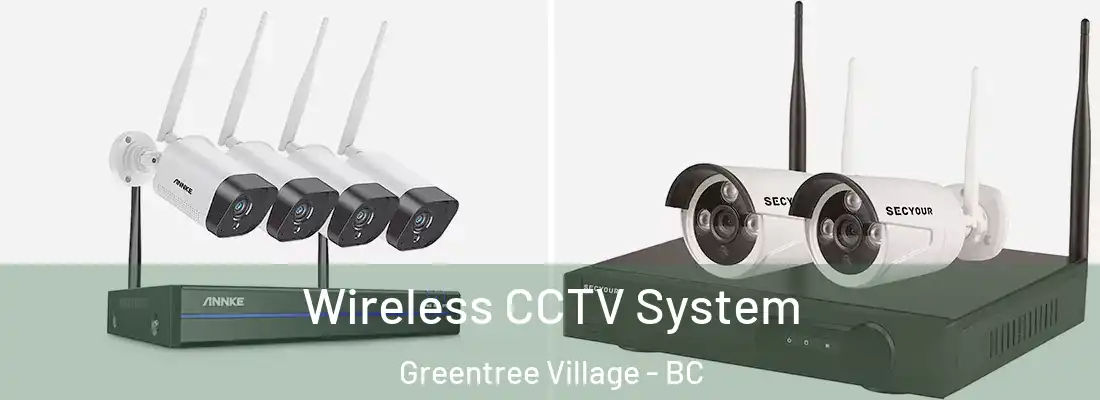  Wireless CCTV System Greentree Village - BC