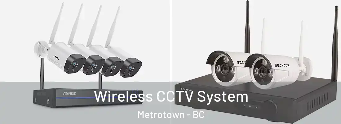  Wireless CCTV System Metrotown - BC