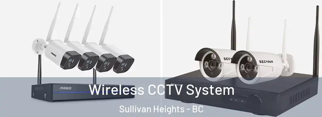  Wireless CCTV System Sullivan Heights - BC