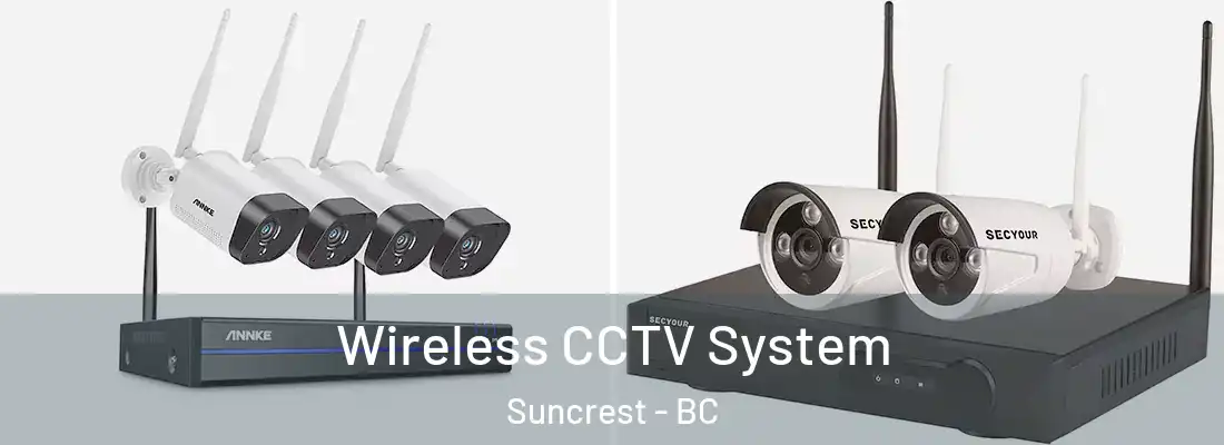  Wireless CCTV System Suncrest - BC