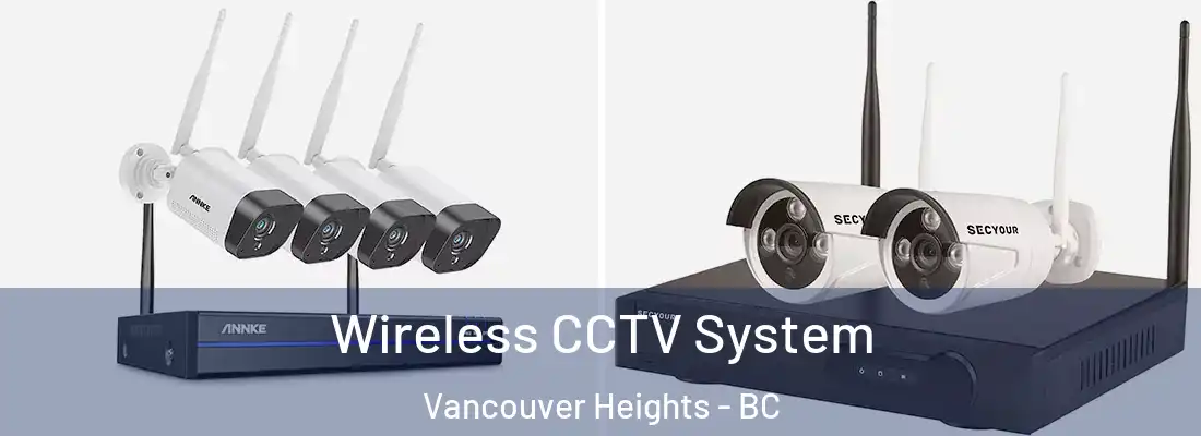  Wireless CCTV System Vancouver Heights - BC